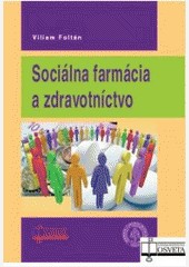 Sociálna farmácia a zdravotníctvo