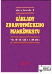Základy zdravotníckeho manažmentu