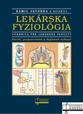 Lekárska fyziológia 4. vydanie Lekárska fyziológia 4. vydanie