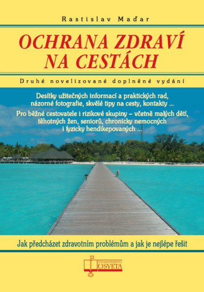 Ochrana zdraví na cestách Ochrana zdraví na cestách