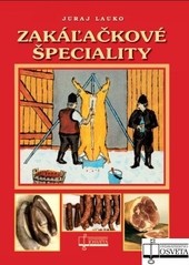 Zakáľačkové špeciality Zakáľačkové špeciality