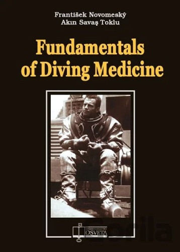 Fundamentals of Diving Medicine