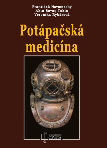 Potápačská medicína (3.vyd.) Potápačská medicína (3.vyd.)