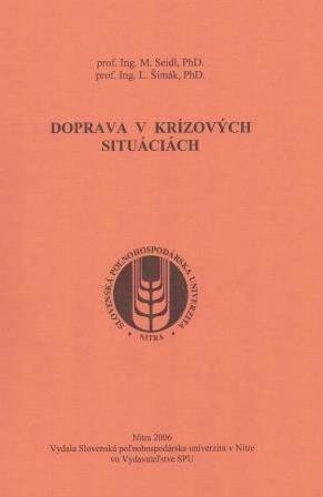 Doprava v krízových situáciách Doprava v krízových situáciách