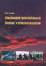 Obchodná prevádzková činnosť v leteckej doprave Obchodná prevádzková činnosť v leteckej doprave