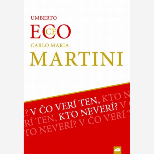 V čo verí ten, kto neverí? V čo verí ten, kto neverí?