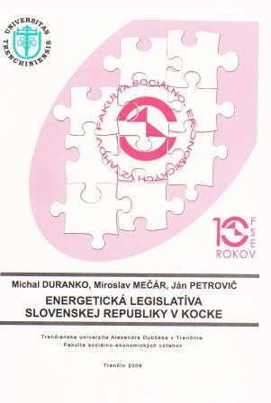 Energetická legislatíva Slovenskej republiky v kocke
