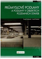 Prumyslové podlahy a podlahy v objektech pozemních staveb