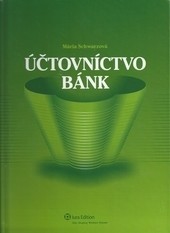 Účtovníctvo bánk Účtovníctvo bánk