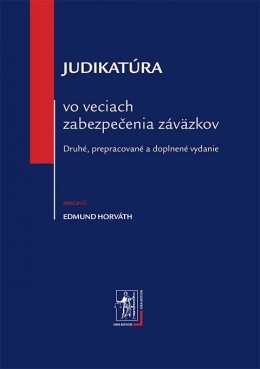 Judikatúra vo veciach zabezpečenia záväzkov