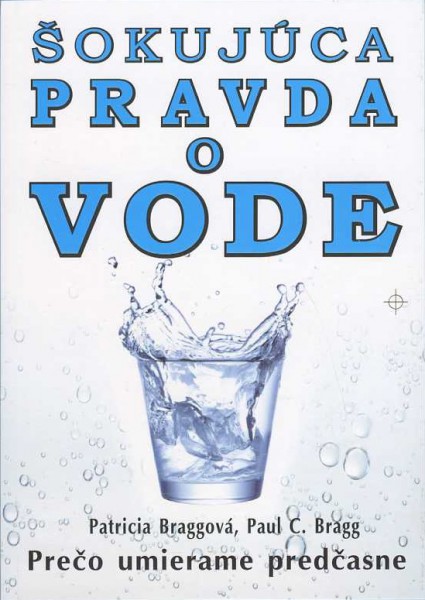 Šokujúca pravda o vodě Šokujúca pravda o vodě