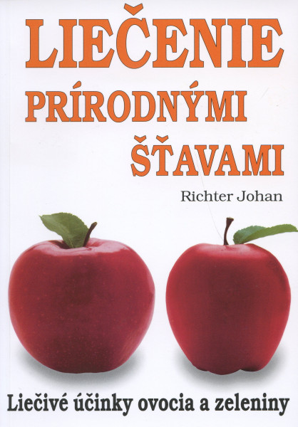 Liečenie prírodnými šťavami