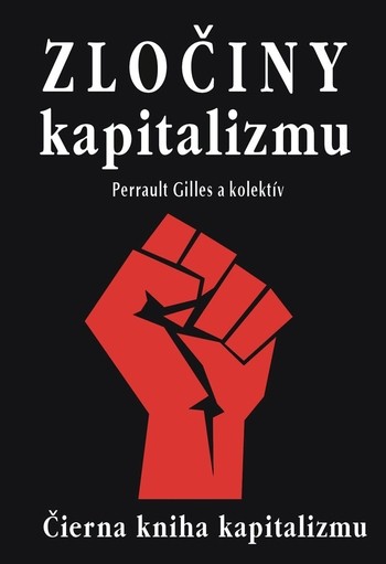 Zločiny kapitalizmu Zločiny kapitalizmu