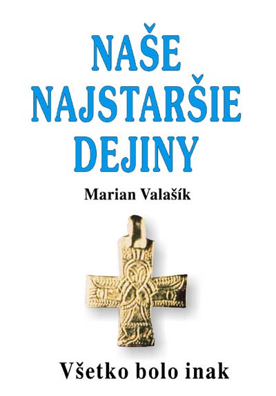 Naše najstaršie dejiny Naše najstaršie dejiny