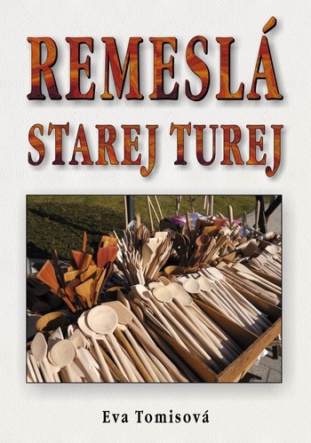 Remeslá Starej Turej Remeslá Starej Turej