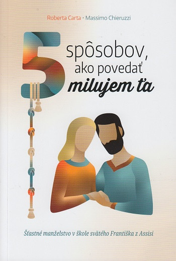 5 spôsobov, ako povedať milujem ťa 5 spôsobov, ako povedať milujem ťa