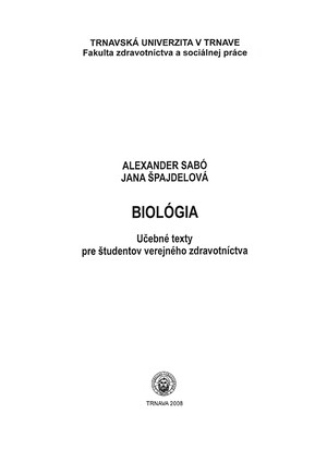 BIOLÓGIA - Základné učebné texty pre študentov verejného zdravotníctva