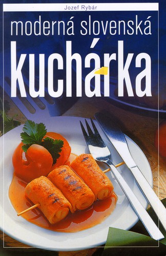 Moderná Slovenská kuchárka