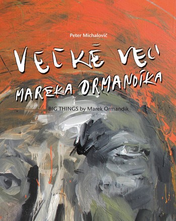Veľké veci Mareka Ormandíka Veľké veci Mareka Ormandíka