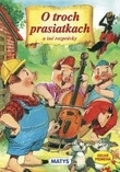O troch prasiatkach a iné rozprávky O troch prasiatkach a iné rozprávky