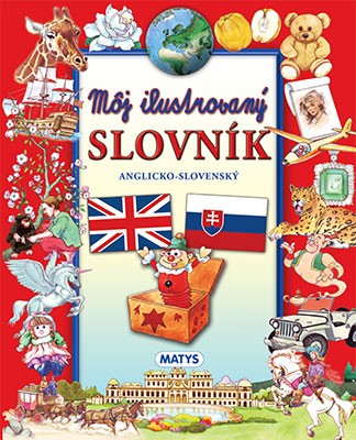 Môj ilustrovaný slovník Môj ilustrovaný slovník