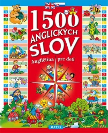 Angličtina pre deti - 1500 anglických slov Angličtina pre deti - 1500 anglických slov
