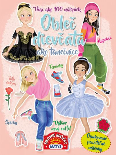 Obleč dievčatá ako tanečnice Obleč dievčatá ako tanečnice