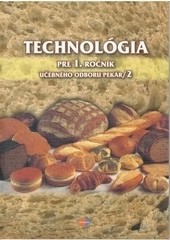 Technológia pre 1.ročník učebného odboru pekár-2