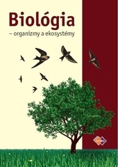Biológia - organizmy a ekosystémy pre 2. ročník ŠO sociálno-výchovný pracovník Biológia - organizmy a ekosystémy pre 2. ročník ŠO sociálno-výchovný pracovník