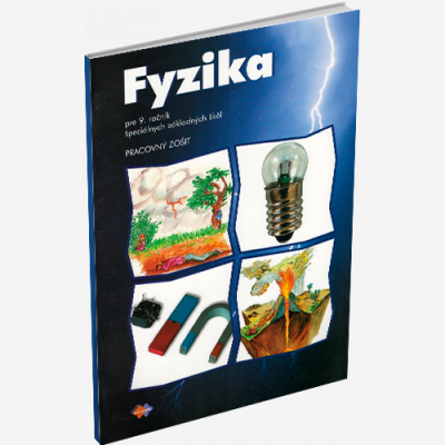 Pracovný zošit z fyziky pre 9. ročník ŠZŠ s VJM Pracovný zošit z fyziky pre 9. ročník ŠZŠ s VJM