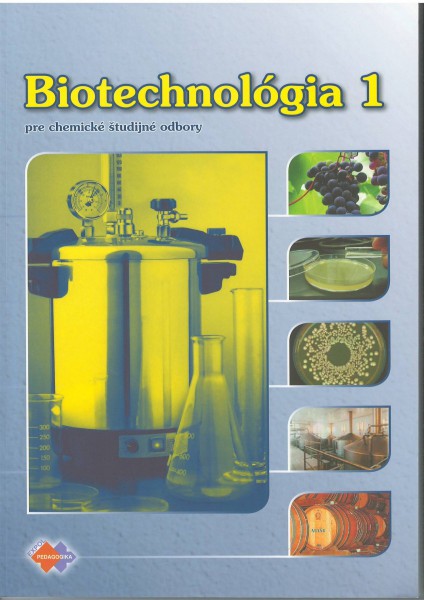 Biotechnológia 1 Biotechnológia 1