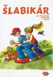 Šlabikár pre 5. ročník špeciálnych základných škôl (viariant B) Šlabikár pre 5. ročník špeciálnych základných škôl (viariant B)