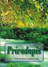 Prírodopis pre 7. ročník špeciálnych základných škôl Prírodopis pre 7. ročník špeciálnych základných škôl
