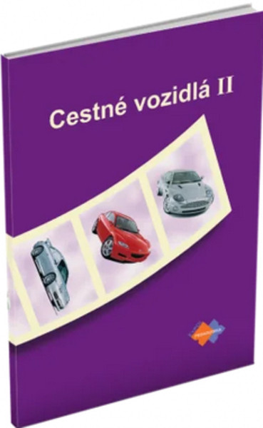 CESTNÉ VOZIDLÁ II pre 1. - 3. ročník stredných dopravných škôl - 2. vydanie CESTNÉ VOZIDLÁ II pre 1. - 3. ročník stredných dopravných škôl - 2. vydanie