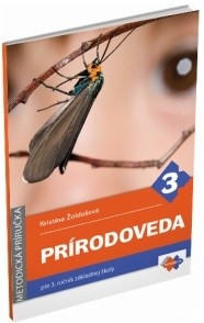 Metodická príručka k učebnici prírodovedy pre 3. ročník ZŠ