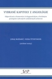 Vybrané kapitoly z angiológie Vybrané kapitoly z angiológie