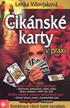 Cikánské karty v praxi Cikánské karty v praxi