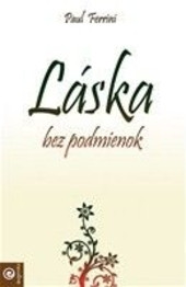 Láska bez podmienok Láska bez podmienok