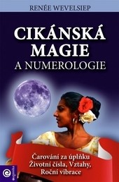 Cikánská magie a numerologie Cikánská magie a numerologie