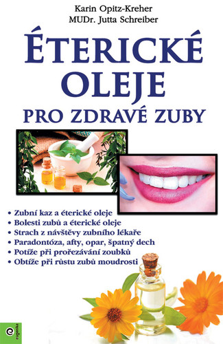 Éterické oleje pro zdravé zuby Éterické oleje pro zdravé zuby
