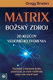 Matrix - Božský zdroj Matrix - Božský zdroj