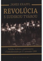 Revolúcia s ľudskou tvárou Revolúcia s ľudskou tvárou