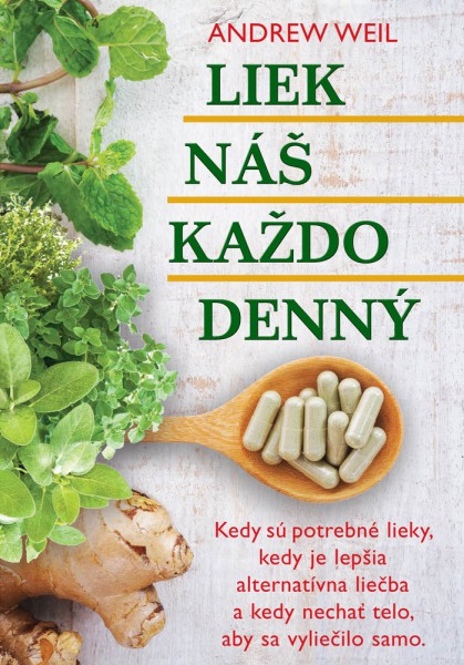 Liek náš každodenný Liek náš každodenný