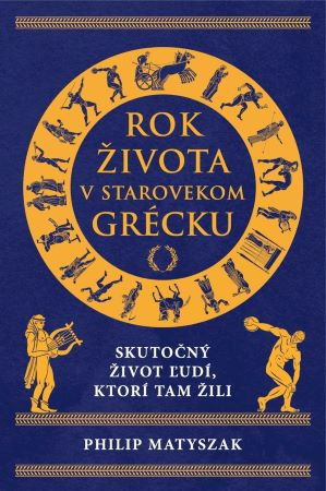 Rok života v starovekom Grécku Rok života v starovekom Grécku