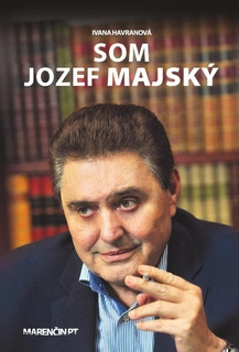 Som Jozef Majský Som Jozef Majský