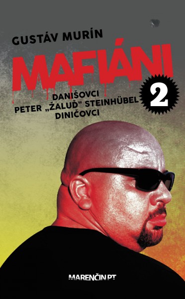 Mafiáni 2: Danišovci, Peter ,,Žaluď“ Steinhübel – Diničovci Mafiáni 2: Danišovci, Peter ,,Žaluď“ Steinhübel – Diničovci