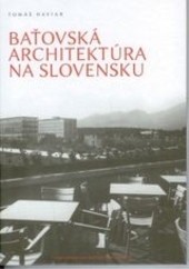 Baťovská architektúra na Slovensku