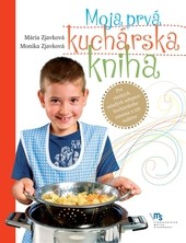 Moja prvá kuchárska kniha Moja prvá kuchárska kniha