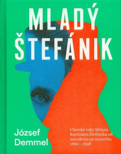 Mladý Štefánik Mladý Štefánik