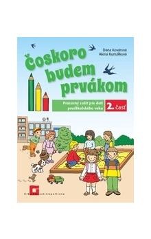 Čoskoro budem prvákom 2. časť Čoskoro budem prvákom 2. časť